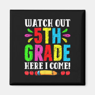 Terug naar school opgelet 5e leerjaar ik kom eraan magneet