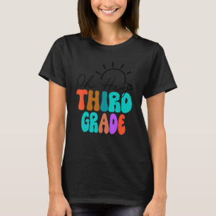 Terug naar school studenten leraren Oh Hey 3e twee T-shirt