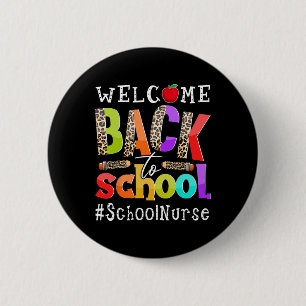 Terug naar school verpleegkundige Eerste dag van s Ronde Button 5,7 Cm
