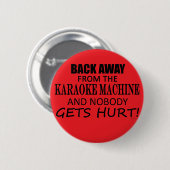 Terug van de Karaoke-machine Ronde Button 5,7 Cm (Voorkant /achterkant)