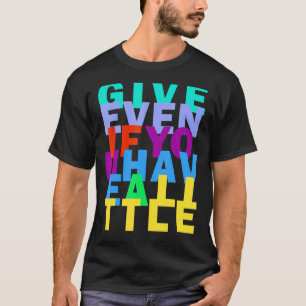 Teruggeven Vriendelijkheid Boeddha Regenboog Inspi T-shirt
