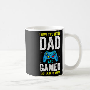 Terwijl ik twee titels heb: vader en gamer en ik v koffiemok