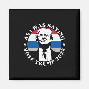 Terwijl ik zei Stem Trump Grappige Butler Verkiezi Magneet