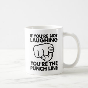 T'es le Mug Drôle de Punchline
