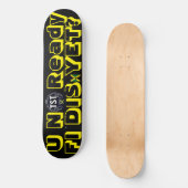 T'ES PRÊT POUR ÇA ? Planche de skateboard 8 1/4" (Recto)