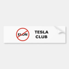 Tesla - Eenvoudige ANTI ELON TESLA CLUB Bumpersticker