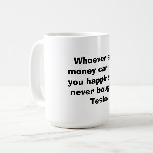 Tesla Happiness Mug (Devant gauche)