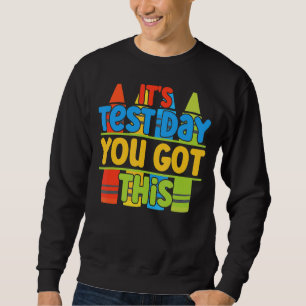 Test Day Het is testdag dat je deze vun leraar de Trui