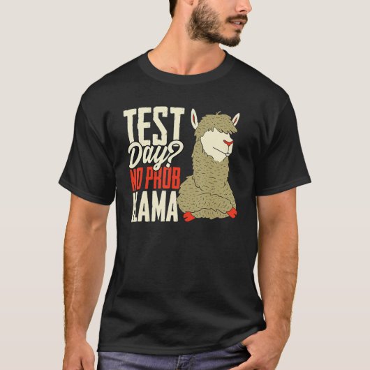 Test Day No Prob Llama Nerd Llama Teacher Alpaca T-shirt (Voorkant)