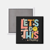 Test Day State Testing Lets Do This Teacher Motiva Magneet (Voorkant / Achterkant)