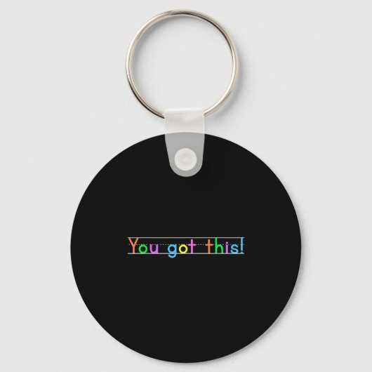 Test Day You Got This! Motivational Teacher Studen Sleutelhanger (Voorkant)