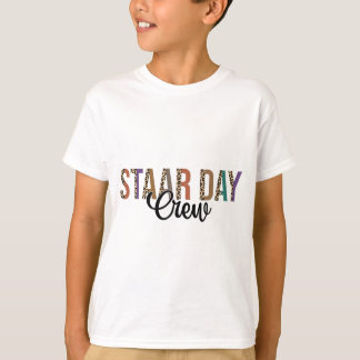 Test de Staar Day Crew-modus op de testideeën van  T-shirt
