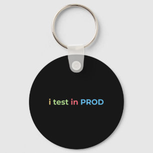 Test in Prod-codering Funny Humor Grap Eng Sleutelhanger