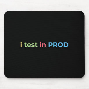 Test in Prod-codering Funny Humor Grap Engenieur Muismat