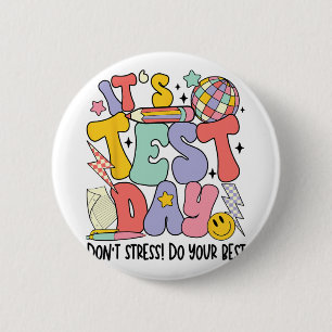 Testdag Dont Stress Doe je beste leraar testen Ronde Button 5,7 Cm