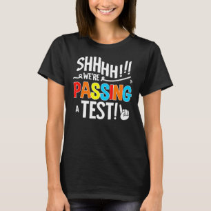 Testdag FSA Staar Test Exam Teacher Study T-shirt