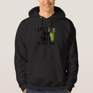 Testdag Leerkrachten doen deze testdag Testi Hoodie