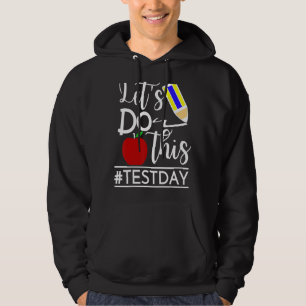 Testdag Leerkrachten doen deze testdag Testi Hoodie