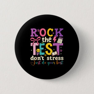 Testdag rock de test, geen stress, doe je ding  ronde button 5,7 cm