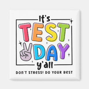 Testdag U'all Dont Stress Doe Uw Beste Testende Te Magneet
