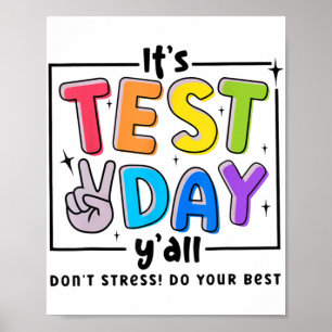 Testdag U'all Dont Stress Doe Uw Beste Testende Te Poster