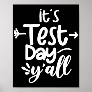 Testdag Yall Grappige Testdag voor leraren Poster