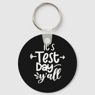 Testdag Yall Grappige Testdag voor leraren Sleutelhanger