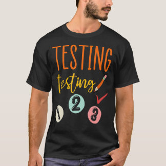 Testen 123 leraren testdag vrouwen me t-shirt