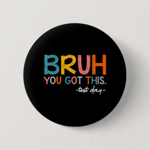Testen Dag Bruh Je hebt deze Test Dag Student Tea Ronde Button 5,7 Cm