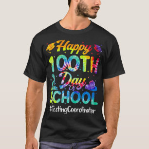 Testende Coördinator Gelukkige 100ste Dag van Scho T-shirt