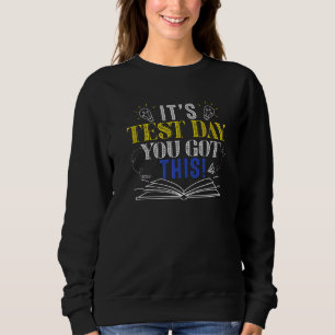 Testing Day It's Test Day You Got This Teacher Stu Trui