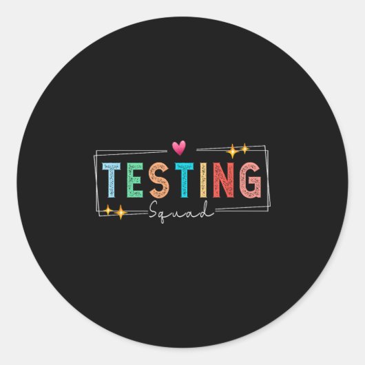 Testing Squad - Test Day 2024 Teacher Motivational Ronde Sticker (Voorkant)