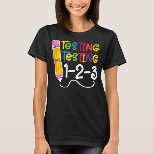 Testing Test Day Funny Teacher School Testing Day T-shirt (Voorkant)