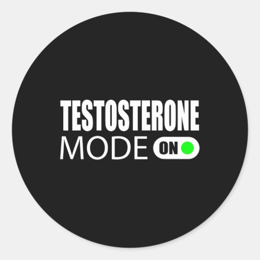 Testosteronmodus ingeschakeld ronde sticker (Voorkant)