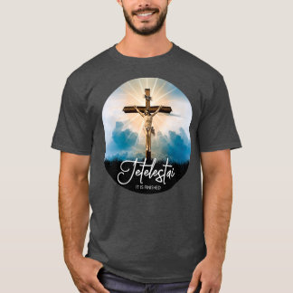 Tetelestai De laatste woorden van Jezus Chri zijn  T-shirt