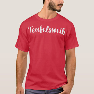 Teufelsweib, Fairy Grunge, Naughty Women Taffe Lad T-shirt