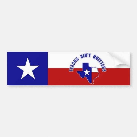 Texans Ain Quitters Bumpersticker (Voorkant)