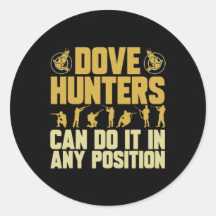 Texas Dove Hunting Dove Hunter Ronde Sticker