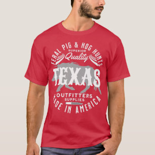 Texas Feral Pigs and Hog Hunter Wild Hogs and Pig T-shirt