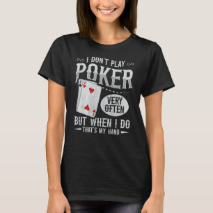 Texas Holdem Poker voor een pokerspeler T-shirt