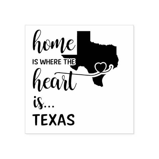 Texas is thuis waar het hart ligt 	rubberstempel (Afrduk)