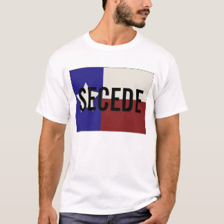 Texas SECEDE T-Shirt