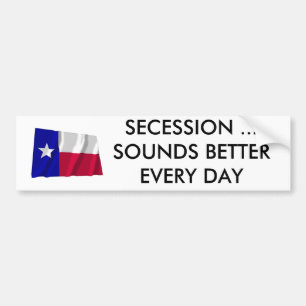 Texas Secsion klinkt elke dag beter Bumpersticker