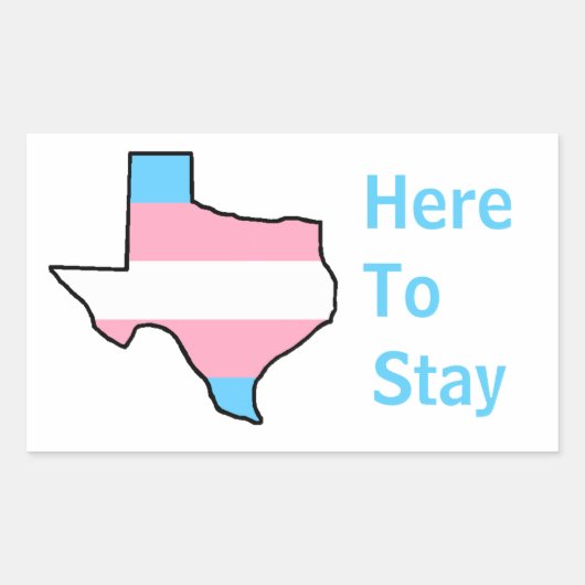 Texas Trans Hier om te blijven Rechthoekige Sticker (Voorkant)