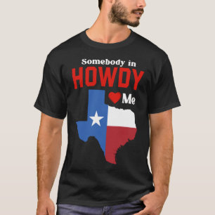 Texas Voor Haar Him Texan TX Dallas Howdy Longhorn T-shirt