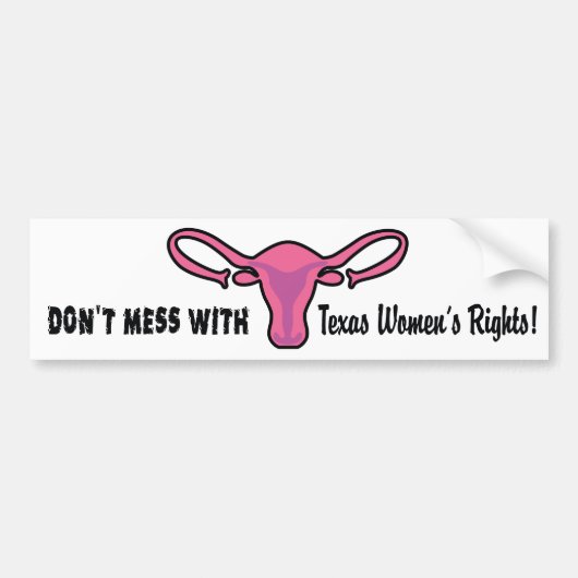 Texas Women's Rights Bumpersticker (Voorkant)