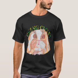 TEXEL GUINEA PIG BEING CUTE T-SHIRT