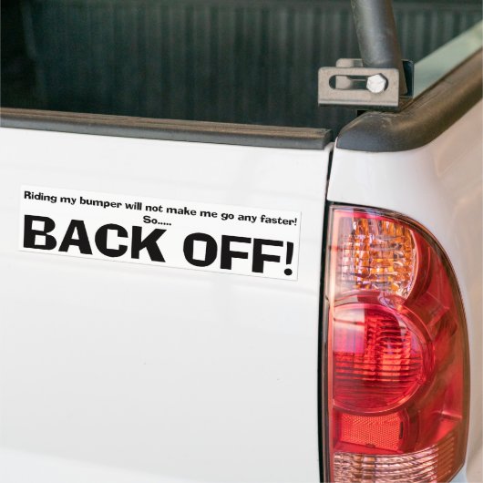 Text Design • Back Off! • Bumper Sticker (Sur camion)