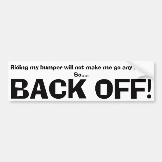 Text Design • Back Off! • Bumper Sticker (Devant)