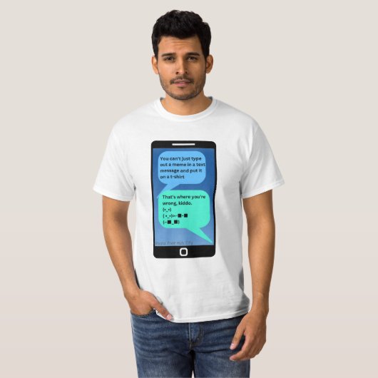 Text Message Meme Kiddo T-Shirt (Voorkant volledig)